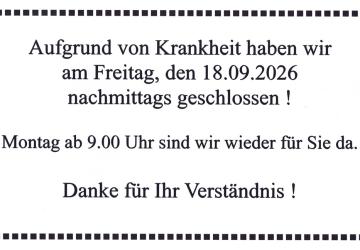 krankheitsbedingt geschlossen